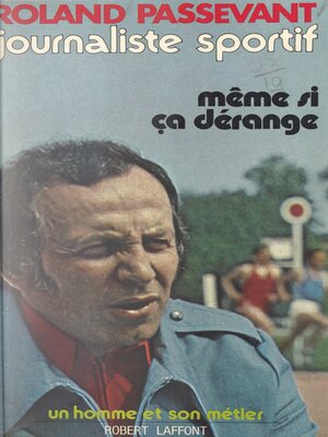cover image of Journaliste sportif, même si ça dérange